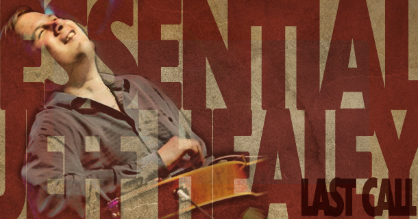 Essential Jeff Healey – Last Call