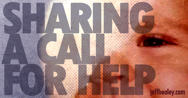 Sharing a Call For Help…